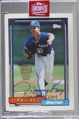 2019 Topps Archives Signature Series Retired Player Edition Buybacks - [Base] #92T-482 - Jimmy Key (1992 Topps) /29 [Buyback]