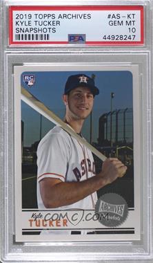 2019 Topps Archives Snapshots - [Base] #AS-KT - Kyle Tucker [PSA 10 GEM MT]