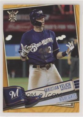 2019 Topps Big League - [Base] - Gold #398 - Highlights - Christian Yelich