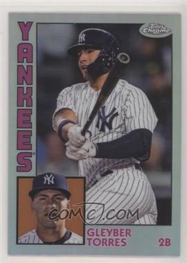 2019 Topps Chrome - 1984 Topps - Refractor #84TC-5 - Gleyber Torres