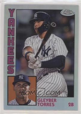 2019 Topps Chrome - 1984 Topps - Refractor #84TC-5 - Gleyber Torres