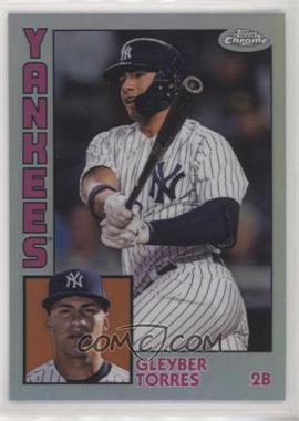 2019 Topps Chrome - 1984 Topps - Refractor #84TC-5 - Gleyber Torres