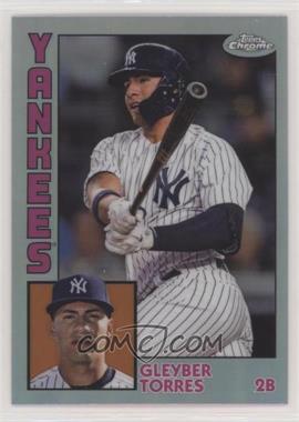 2019 Topps Chrome - 1984 Topps - Refractor #84TC-5 - Gleyber Torres