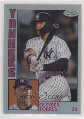 2019 Topps Chrome - 1984 Topps - Refractor #84TC-5 - Gleyber Torres