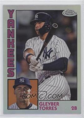 2019 Topps Chrome - 1984 Topps - Refractor #84TC-5 - Gleyber Torres