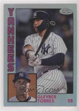 2019 Topps Chrome - 1984 Topps - Refractor #84TC-5 - Gleyber Torres