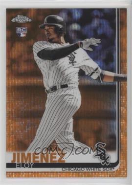 2019 Topps Chrome - [Base] - Orange Wave Refractor #202 - Eloy Jimenez /25