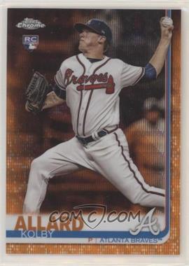 2019 Topps Chrome - [Base] - Orange Wave Refractor #99 - Kolby Allard /25