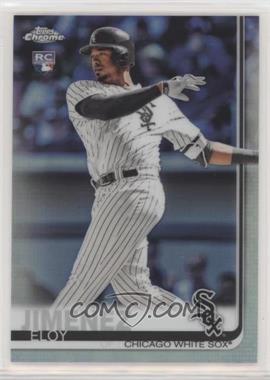 2019 Topps Chrome - [Base] - Refractor #202 - Eloy Jimenez