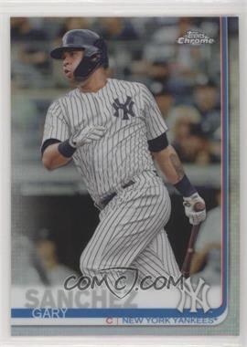 2019 Topps Chrome - [Base] - Refractor #22 - Gary Sanchez