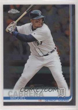 2019 Topps Chrome - [Base] #115 - Miguel Cabrera