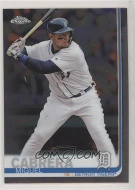 2019 Topps Chrome - [Base] #115 - Miguel Cabrera