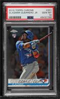 Vladimir Guerrero Jr. [PSA 10 GEM MT]