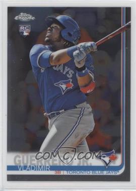 2019 Topps Chrome - [Base] #201 - Vladimir Guerrero Jr.