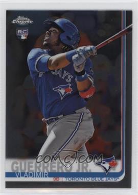 2019 Topps Chrome - [Base] #201 - Vladimir Guerrero Jr.