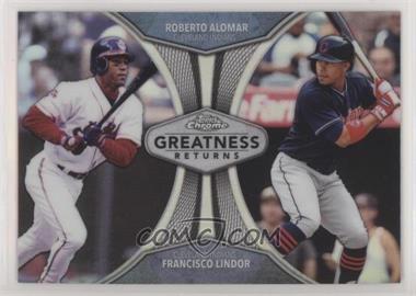 2019 Topps Chrome - Greatness Returns #GRE-5 - Roberto Alomar, Francisco Lindor