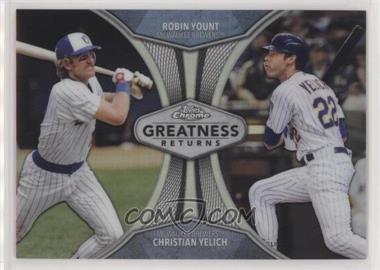 2019 Topps Chrome - Greatness Returns #GRE-9 - Robin Yount, Christian Yelich