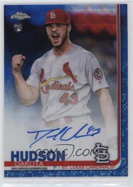 2019 Topps Chrome - Rookie Autographs - Blue Wave Refractor #RA-DH - Dakota Hudson /150