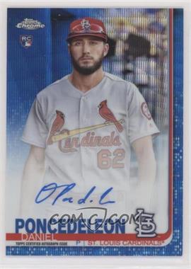 2019 Topps Chrome - Rookie Autographs - Blue Wave Refractor #RA-DP - Daniel Ponce de Leon /150