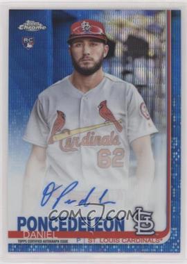 2019 Topps Chrome - Rookie Autographs - Blue Wave Refractor #RA-DP - Daniel Ponce de Leon /150