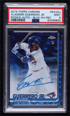 2019 Topps Chrome - Rookie Autographs - Blue Wave Refractor #RA-VGJ - Vladimir Guerrero Jr. /150 [PSA 9 MINT]