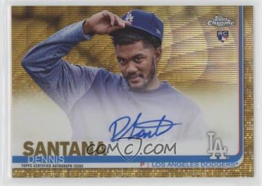 2019 Topps Chrome - Rookie Autographs - Gold Wave Refractor #RA-DSA - Dennis Santana /50