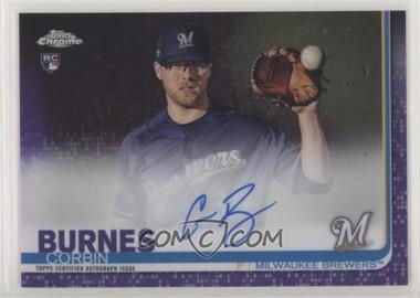 2019 Topps Chrome - Rookie Autographs - Purple Refractor #RA-CB - Corbin Burnes /250