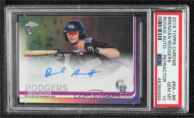 2019 Topps Chrome - Rookie Autographs - Refractor #RA-BR - Brendan Rodgers /499 [PSA 10 GEM MT]