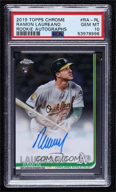 2019 Topps Chrome - Rookie Autographs #RA-RL - Ramon Laureano [PSA 10 GEM MT]