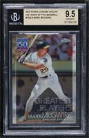 Mark McGwire [BGS 9.5 GEM MINT]