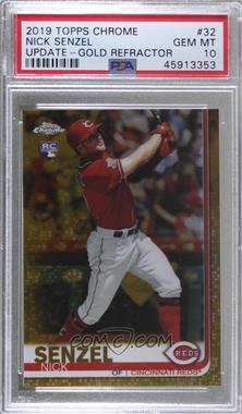 2019 Topps Chrome Update Series - Target [Base] - Gold Refractor #32 - Nick Senzel /50 [PSA 10 GEM MT]