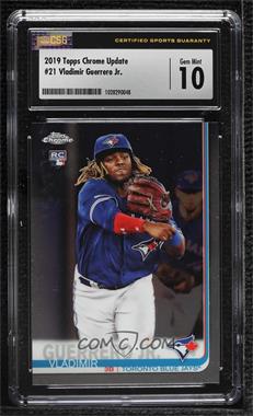 2019 Topps Chrome Update Series - Target [Base] #21 - Vladimir Guerrero Jr. [CSG 10 Gem Mint]