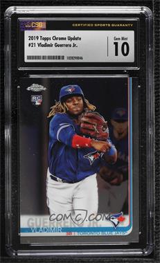 2019 Topps Chrome Update Series - Target [Base] #21 - Vladimir Guerrero Jr. [CSG 10 Gem Mint]