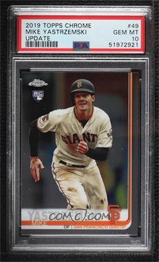 2019 Topps Chrome Update Series - Target [Base] #49 - Mike Yastrzemski [PSA 10 GEM MT]