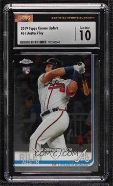 2019 Topps Chrome Update Series - Target [Base] #61 - Rookie Debut - Austin Riley [CSG 10 Gem Mint]