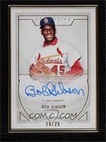 Bob Gibson #/25