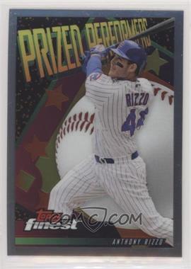 2019 Topps Finest - Prized Performers #PPAR - Anthony Rizzo