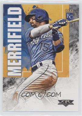 2019 Topps Fire - [Base] #105 - Whit Merrifield