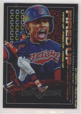 2019 Topps Fire - Fired Up #FIU-2 - Francisco Lindor