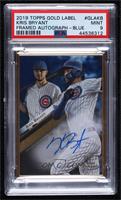 Kris Bryant [PSA 9 MINT] #/10