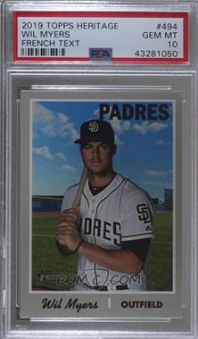 2019 Topps Heritage - [Base] - French Text OPC Back #494 - Short Print - Wil Myers [PSA 10 GEM MT]