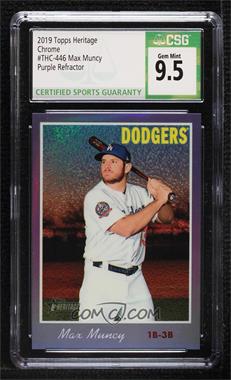 2019 Topps Heritage - [Base] - Hot Box Chrome Purple Refractor #THC-446 - Short Print - Max Muncy [CSG 9.5 Gem Mint]