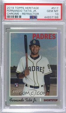 2019 Topps Heritage High Number - [Base] - Chrome Refractor #THC-517 - Fernando Tatis Jr. /569 [PSA 10 GEM MT]