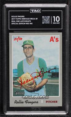 2019 Topps Heritage High Number - Real One Autographs - Red Ink #ROA-RF - Rollie Fingers /70 [TAG 10 GEM MINT]