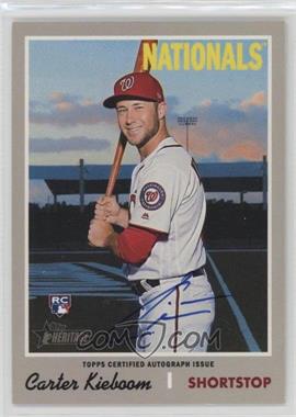 2019 Topps Heritage High Number - Real One Autographs #ROA-CK - Carter Kieboom