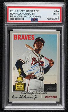 2019 Topps Heritage High Number - Real One Autographs #ROA-RA - Ronald Acuña Jr. [PSA 9 MINT]