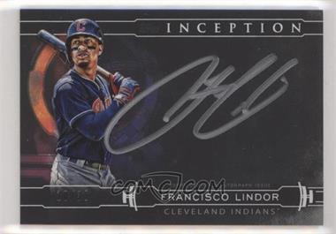 2019 Topps Inception - Inception Silver Signings #SS-FL - Francisco Lindor /30