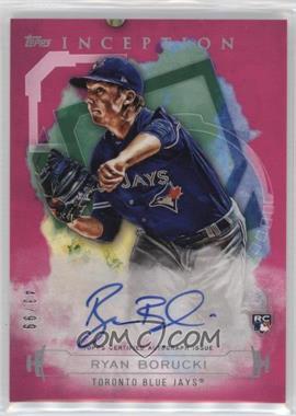 2019 Topps Inception - Rookies and Emerging Stars Autographs - Magenta #RES-RB - Ryan Borucki /99
