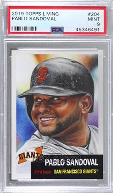 2019 Topps Living Set - Online Exclusive [Base] #204 - Pablo Sandoval /2574 [PSA 9 MINT]