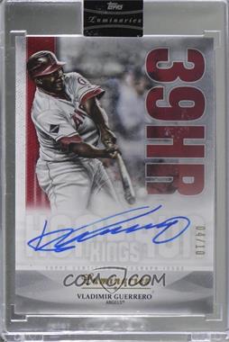 2019 Topps Luminaries - Home Run Kings Autographs - Red #HRK-VLG - Vladimir Guerrero /10 [Uncirculated]